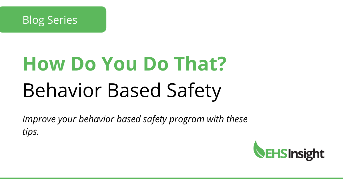 how-do-you-do-that-blog-series-question-7-behavior-based-safety